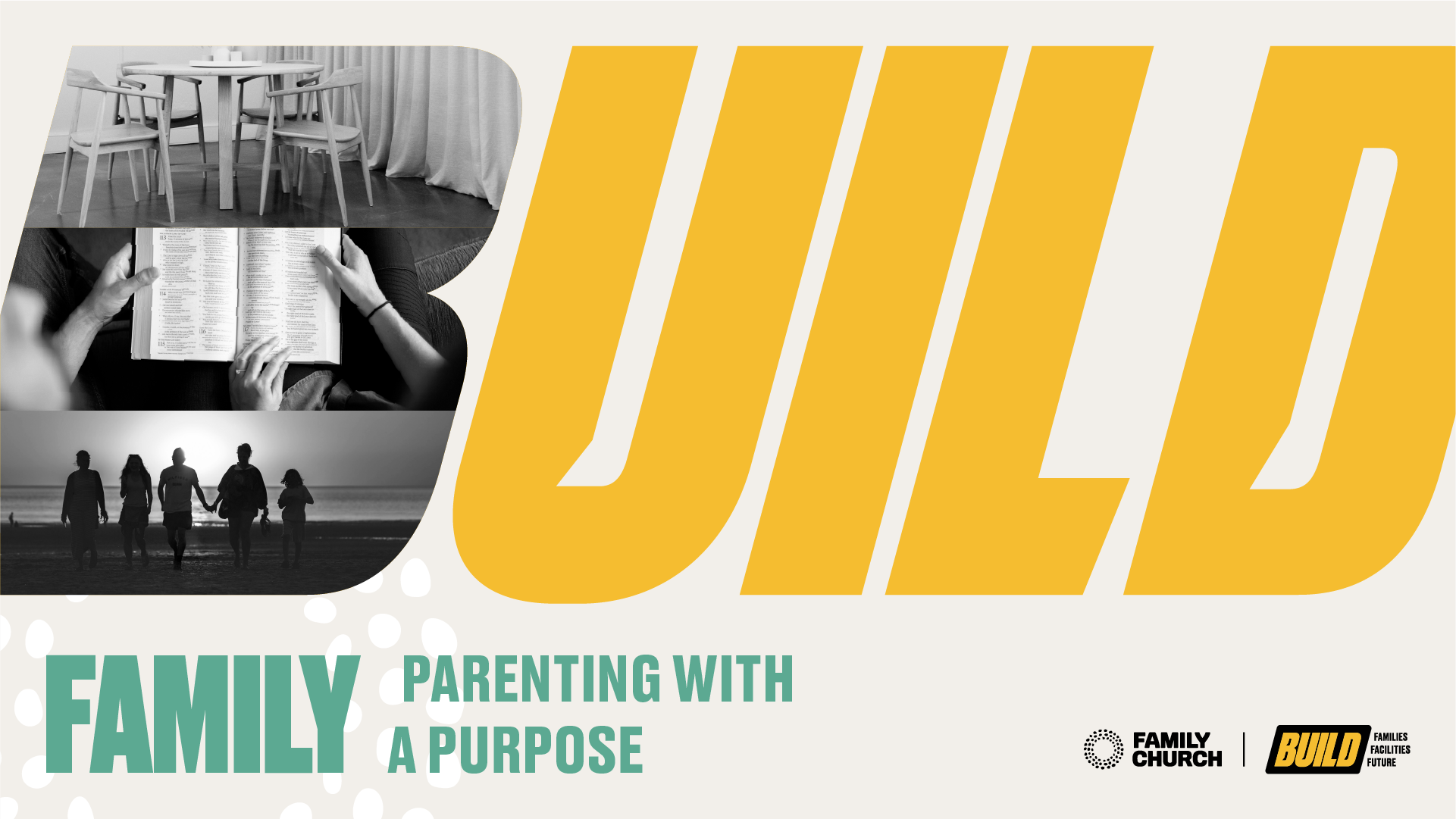 Build: Families – Parenting with Purpose