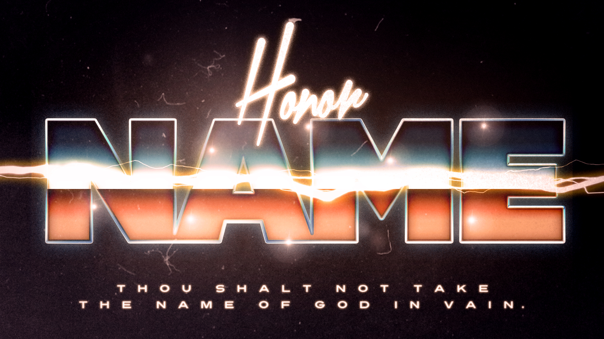 Top 10 Countdown: Honor God’s Name