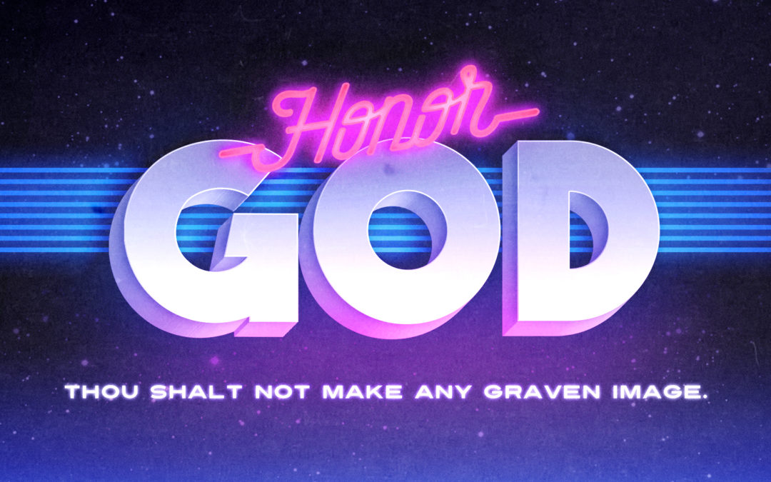 God’s Top Ten: Honor God