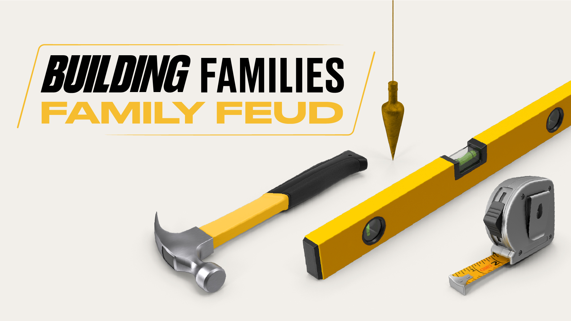 Building Families: Family Feud