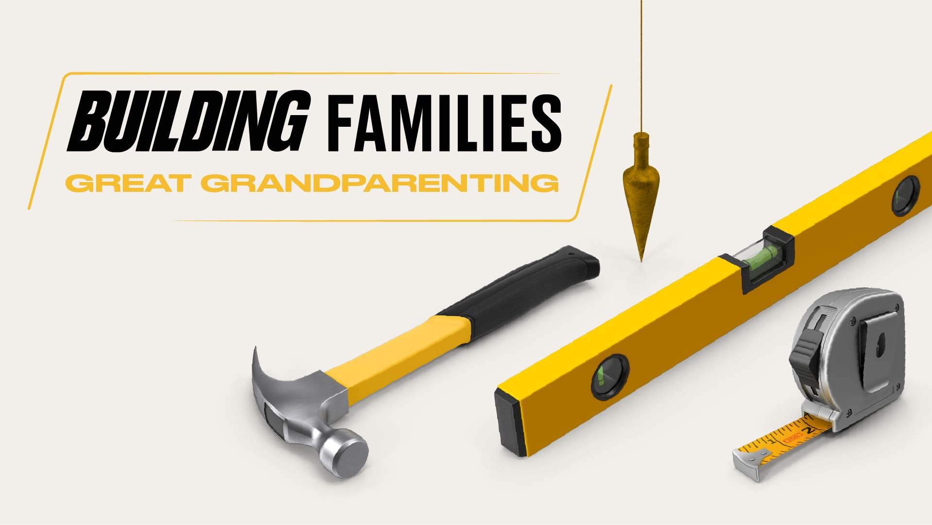 Building Families: How to be a Great Grandparent