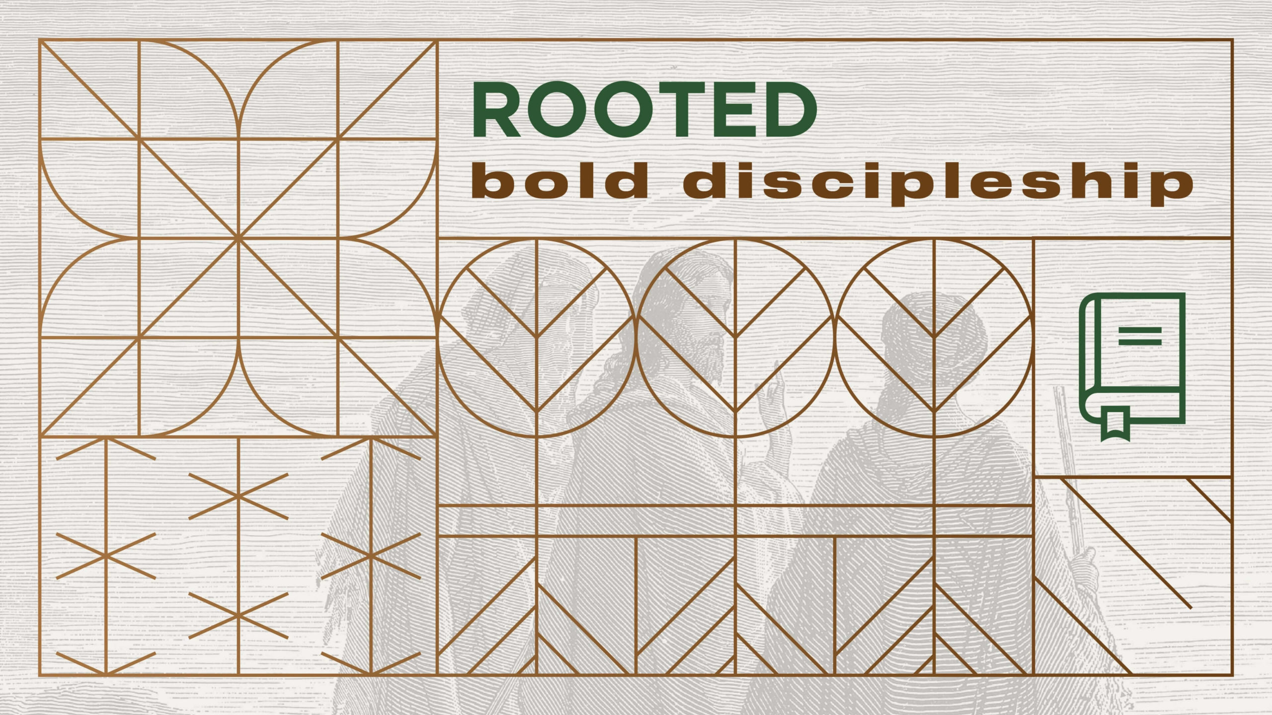 11:00- Rooted – Go Boldly : What is a disciple